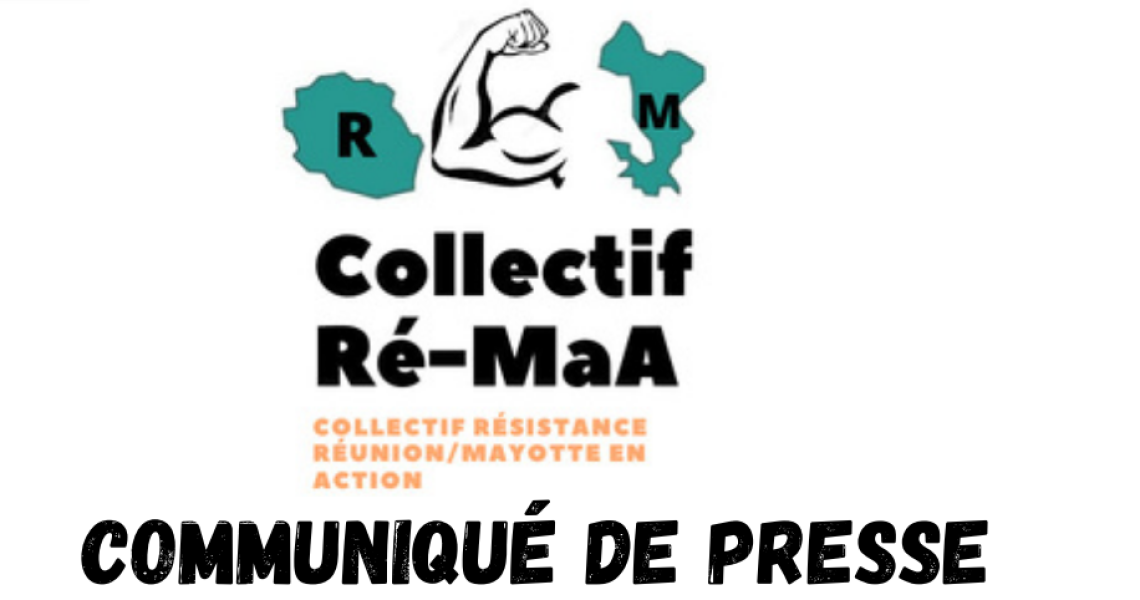 Le Collectif Ré-MaA(Résistance Réunion/Mayotte en Action) demande une audience avec le ministère des OUTRE-MER